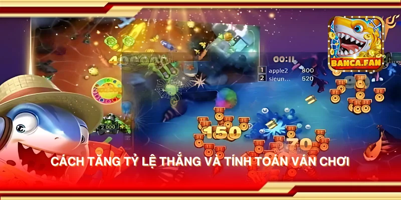 Kinh nghiệm chơi Bắn Cá 3D giúp bạn giành điểm nhanh chóng